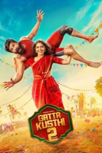 Gatta Kusthi 2 Full Movie